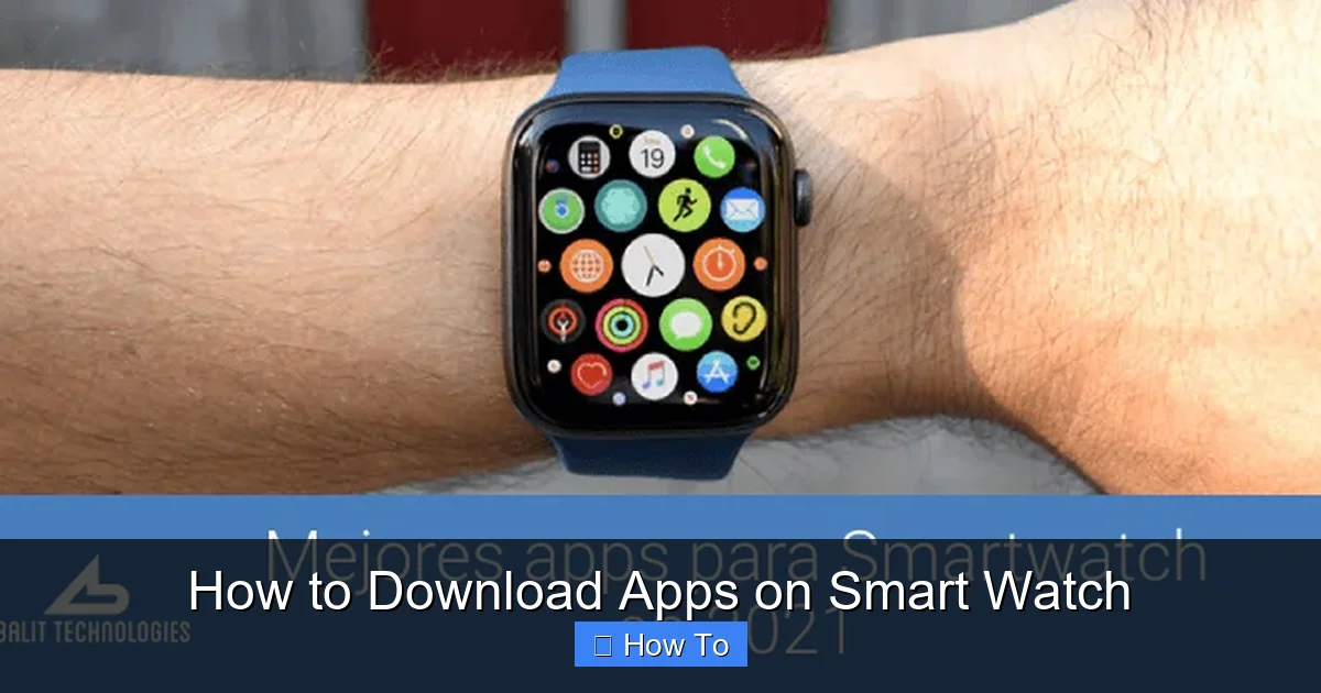 How to Download Apps on Smart Watch