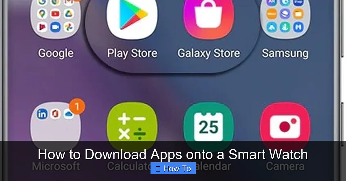 How to Download Apps onto a Smart Watch