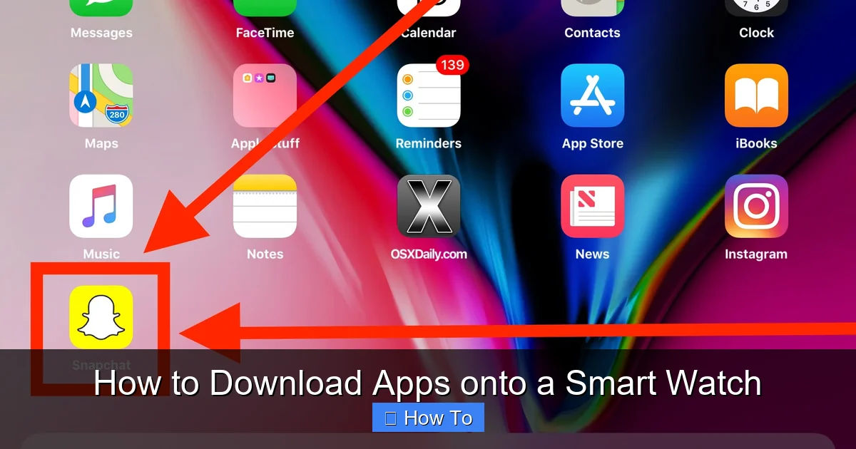 How to Download Apps onto a Smart Watch