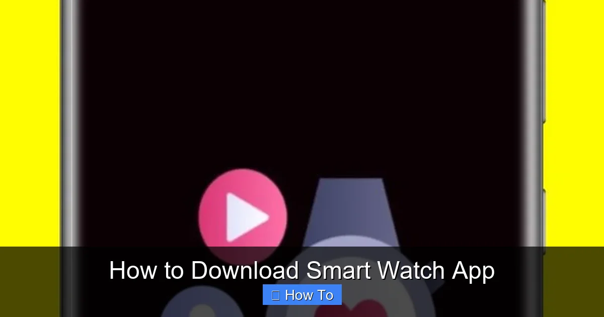 How to Download Smart Watch App