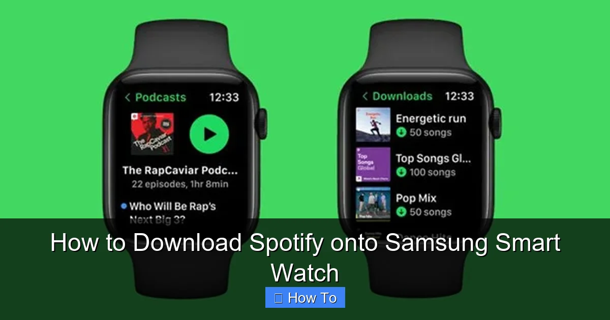 How to Download Spotify onto Samsung Smart Watch