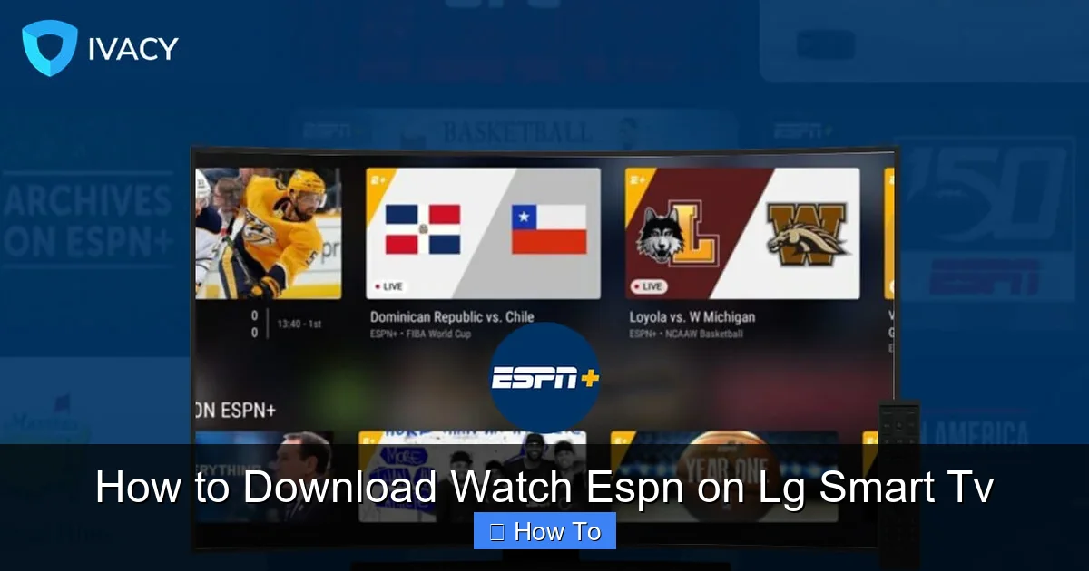 How to Download Watch Espn on Lg Smart Tv