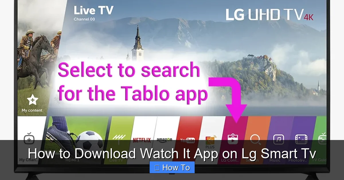 How to Download Watch It App on Lg Smart Tv