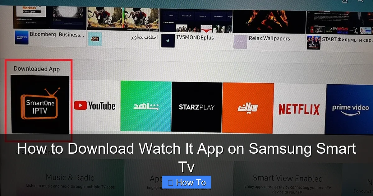 How to Download Watch It App on Samsung Smart Tv
