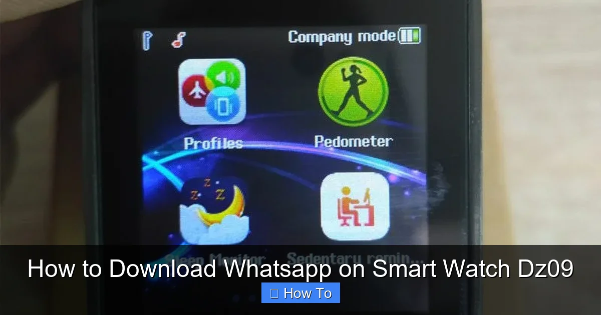 How to Download Whatsapp on Smart Watch Dz09