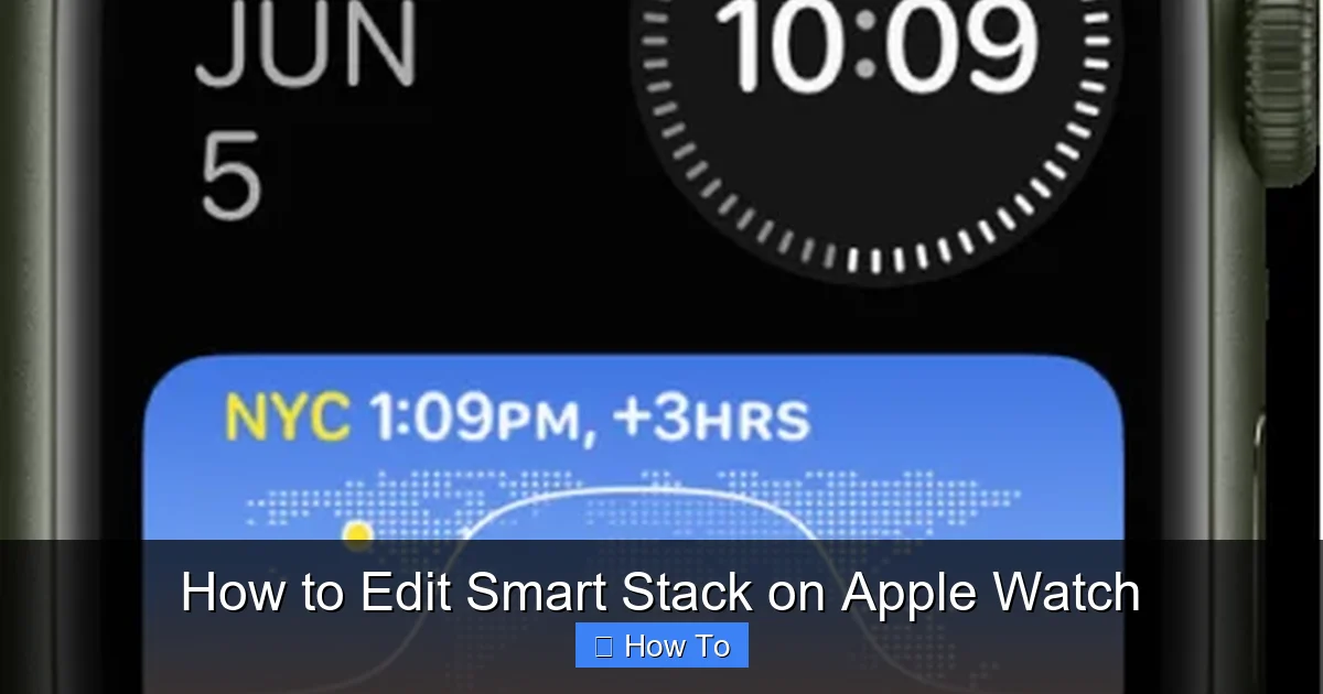 How to Edit Smart Stack on Apple Watch