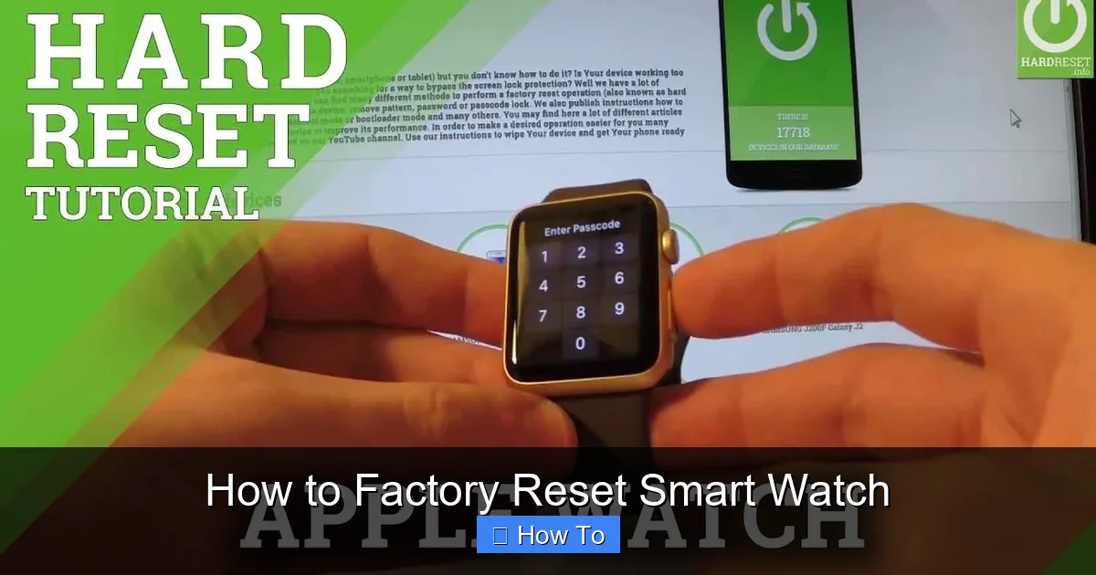 How to Factory Reset Smart Watch