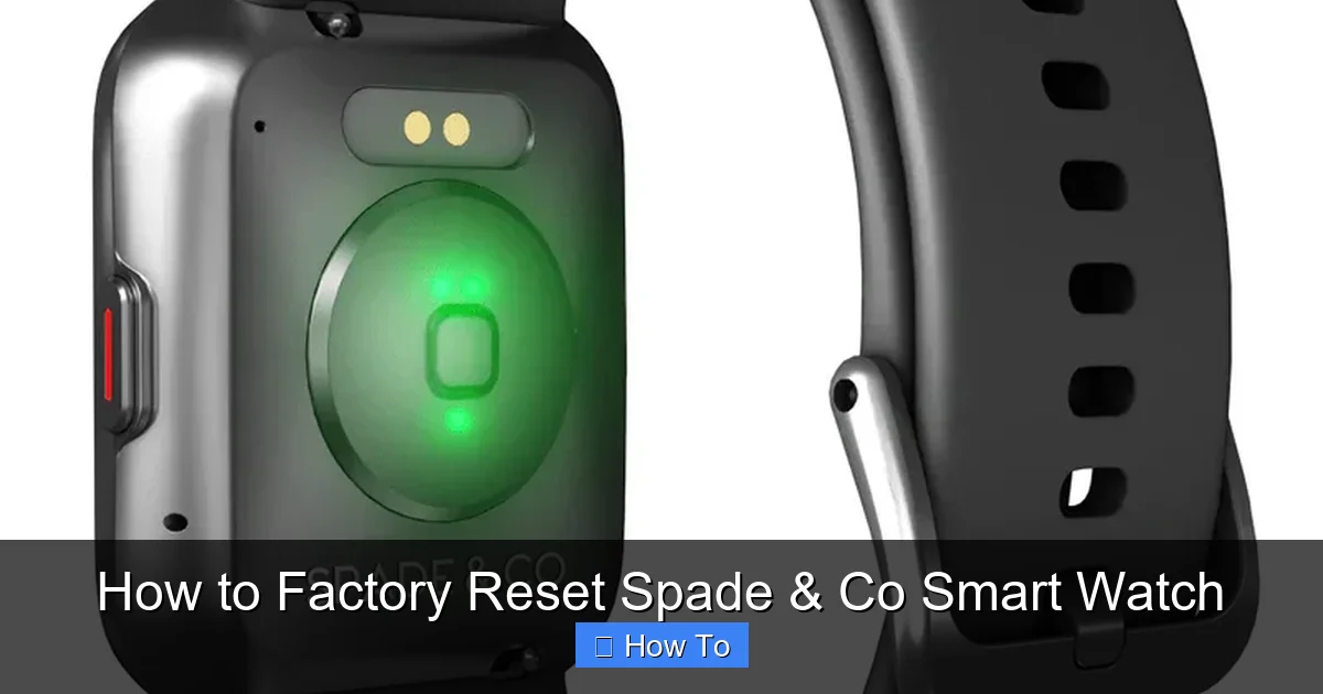 How to Factory Reset Spade & Co Smart Watch
