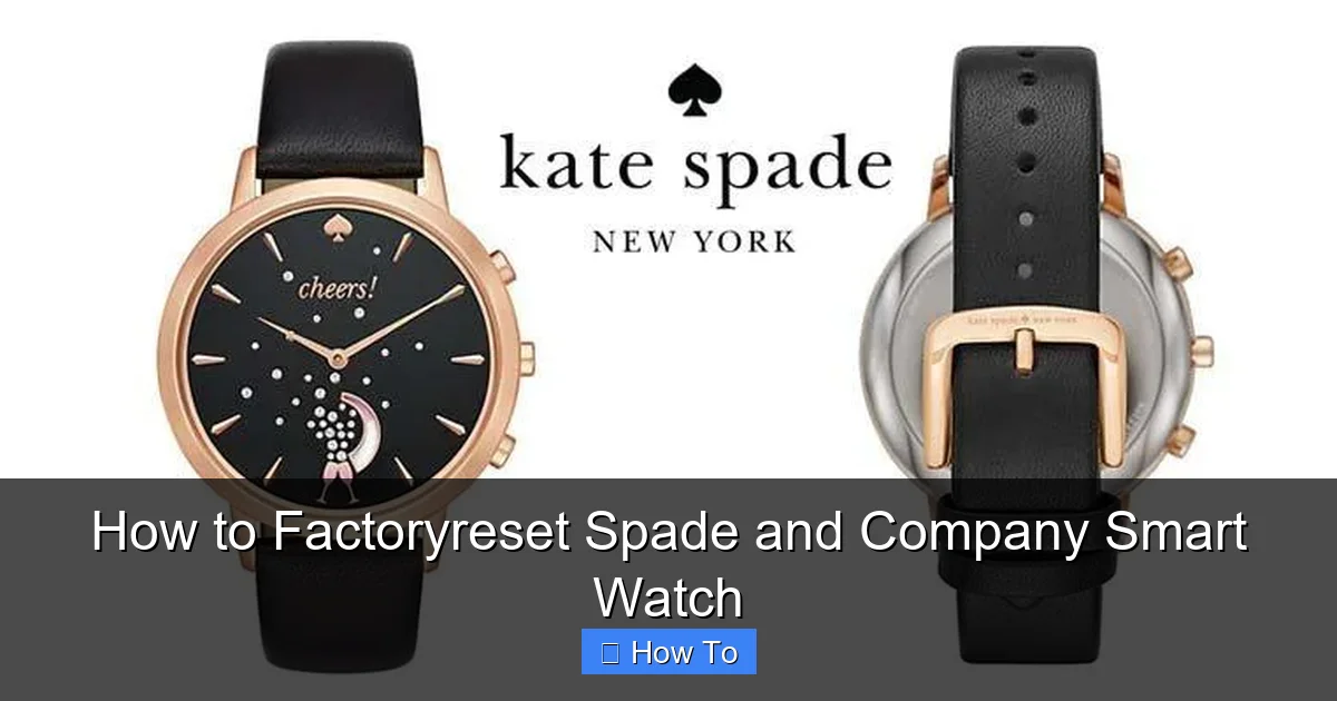How to Factoryreset Spade and Company Smart Watch