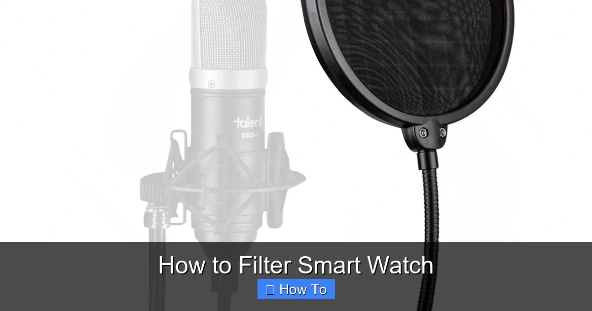 How to Filter Smart Watch