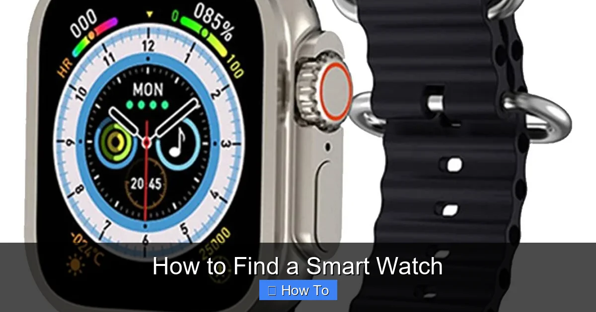How to Find a Smart Watch