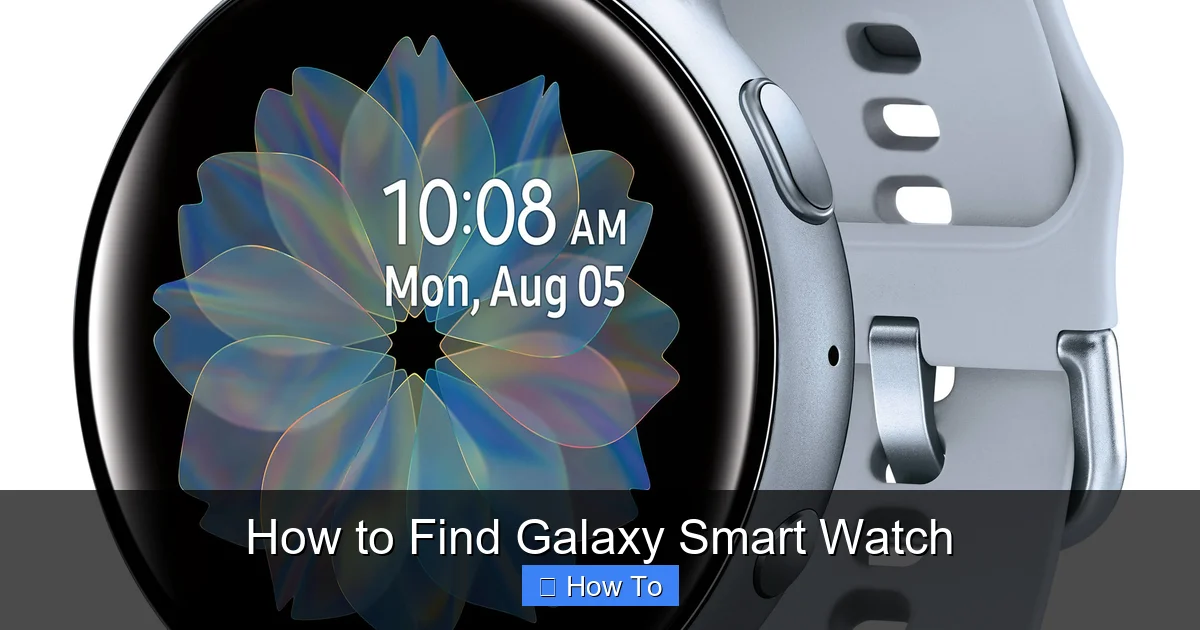 How to Find Galaxy Smart Watch