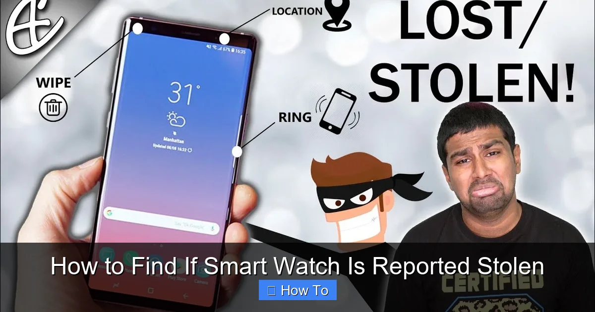 How to Find If Smart Watch Is Reported Stolen