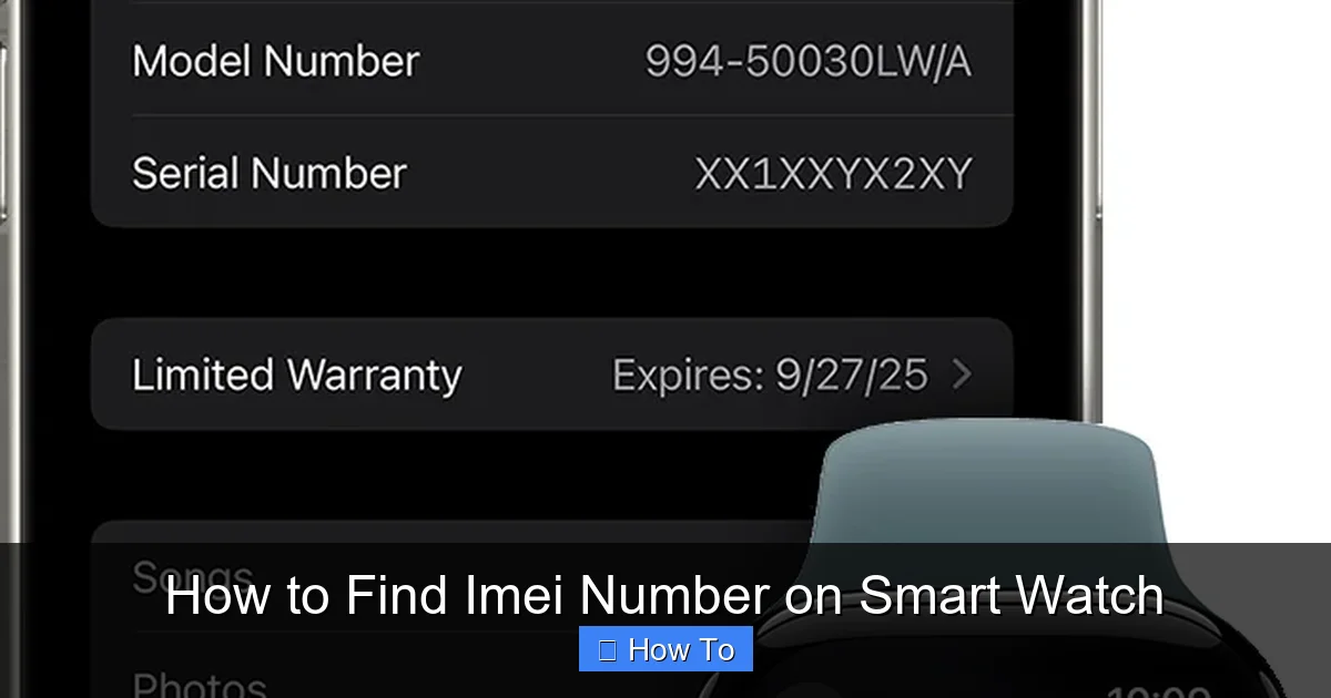 How to Find Imei Number on Smart Watch