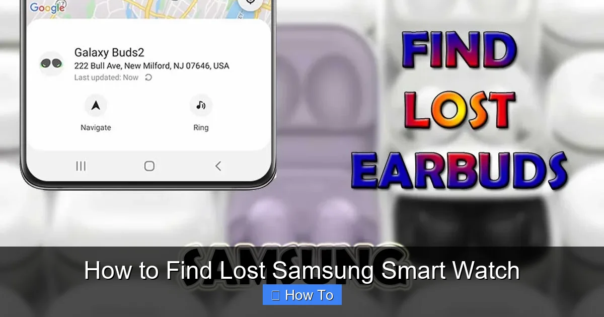 How to Find Lost Samsung Smart Watch