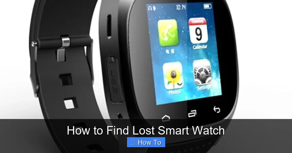 How to Find Lost Smart Watch