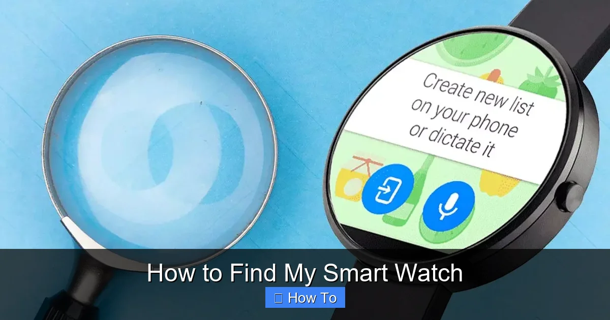 How to Find My Smart Watch