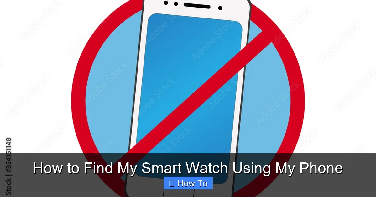How to Find My Smart Watch Using My Phone