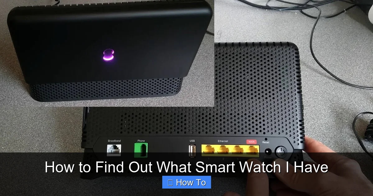 How to Find Out What Smart Watch I Have