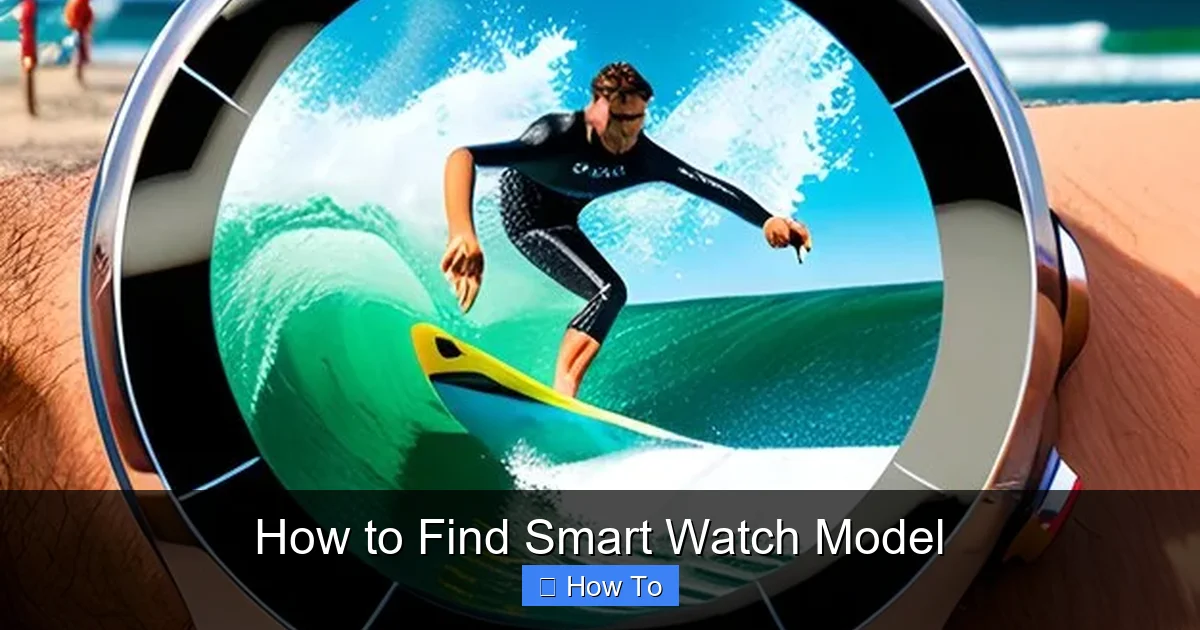 How to Find Smart Watch Model