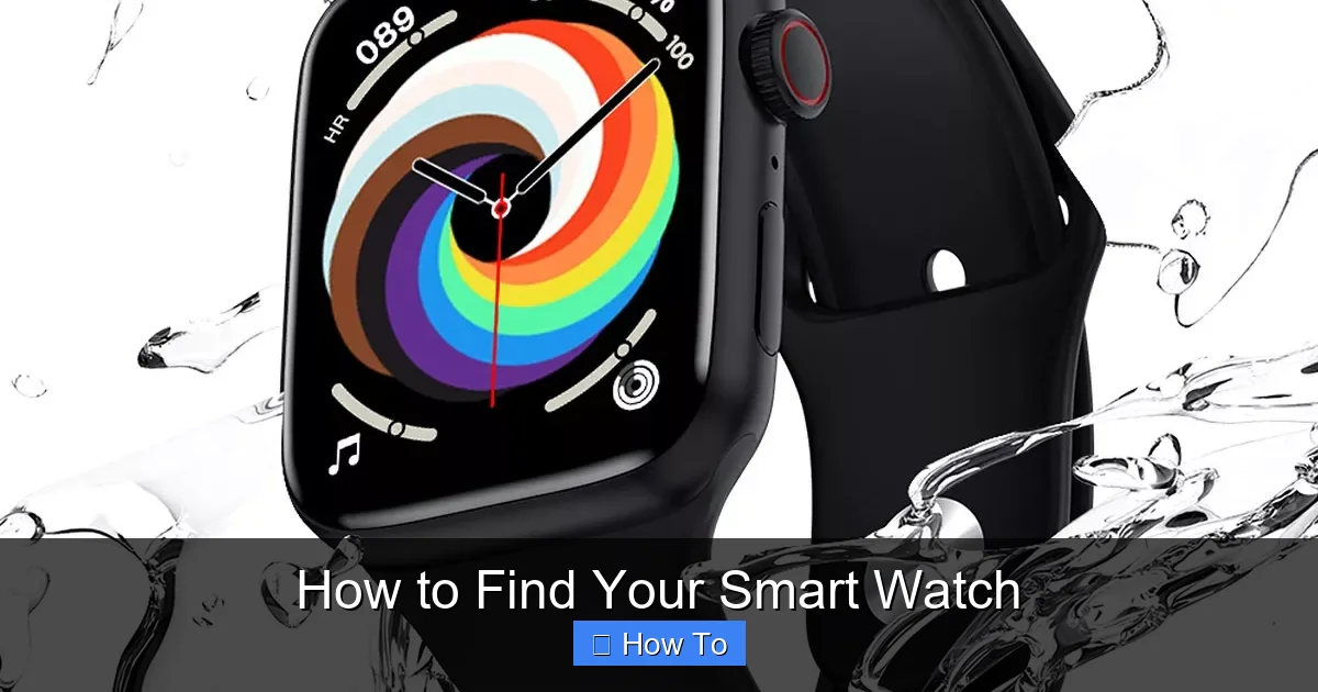 How to Find Your Smart Watch