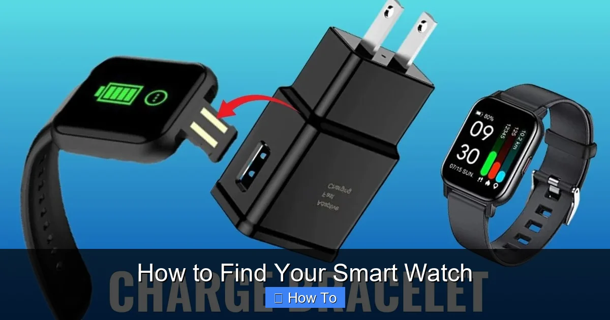 How to Find Your Smart Watch