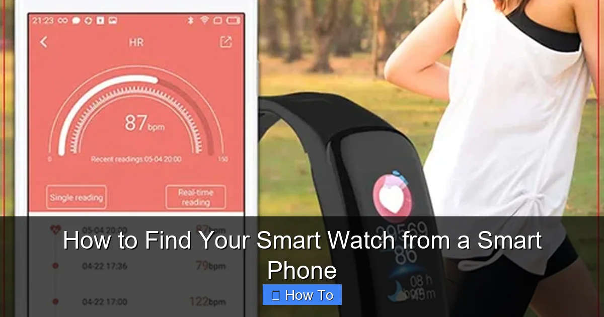 How to Find Your Smart Watch from a Smart Phone