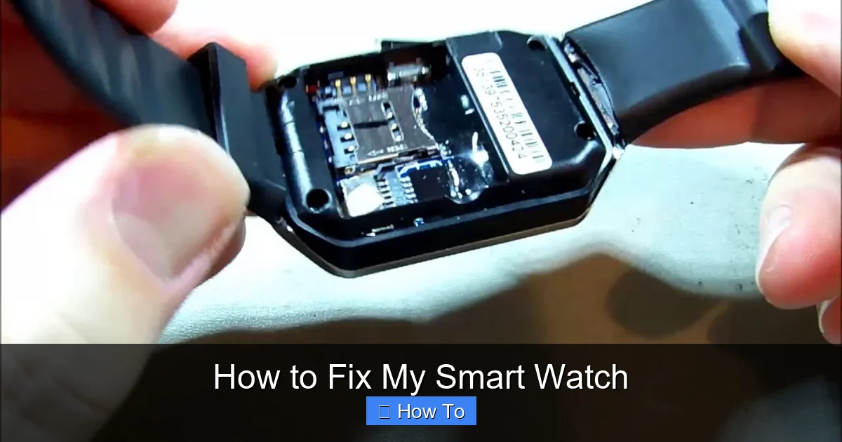 How to Fix My Smart Watch