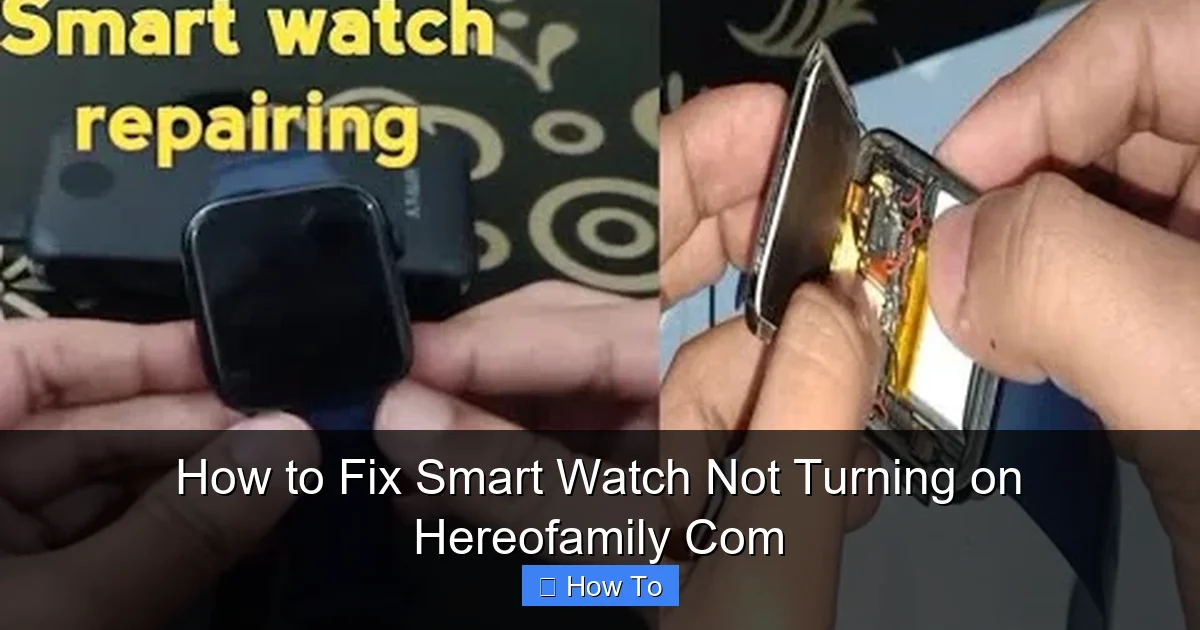How to Fix Smart Watch Not Turning on Hereofamily Com