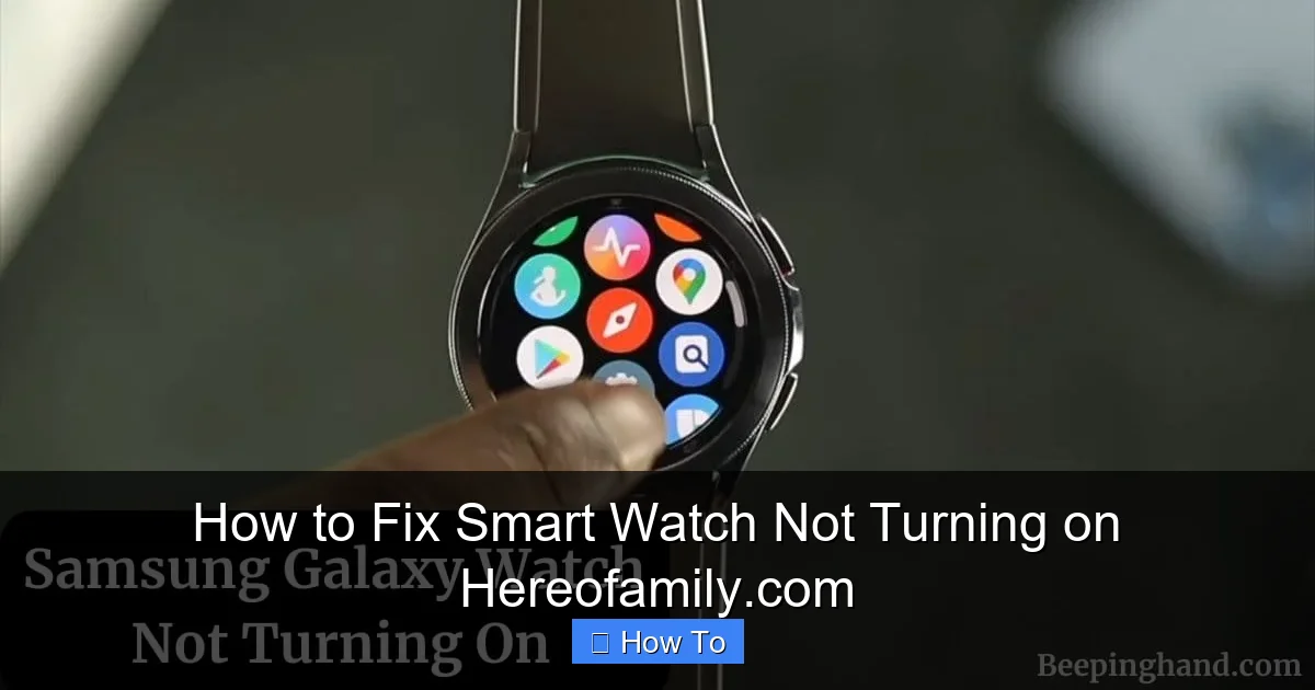 How to Fix Smart Watch Not Turning on Hereofamily.com