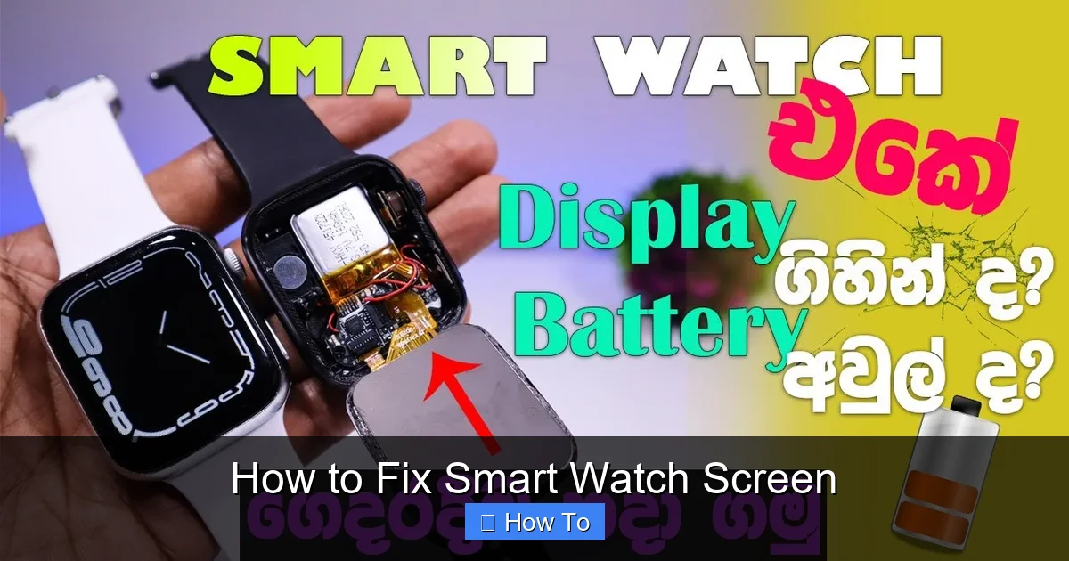 How to Fix Smart Watch Screen