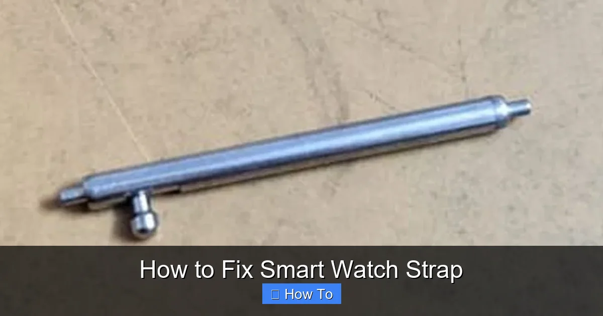 How to Fix Smart Watch Strap