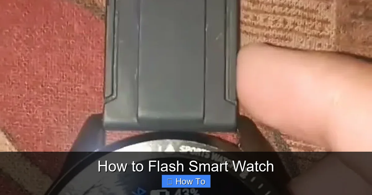 How to Flash Smart Watch