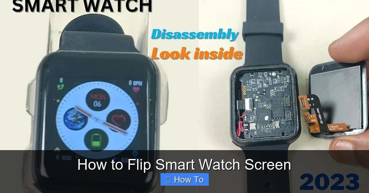 How to Flip Smart Watch Screen