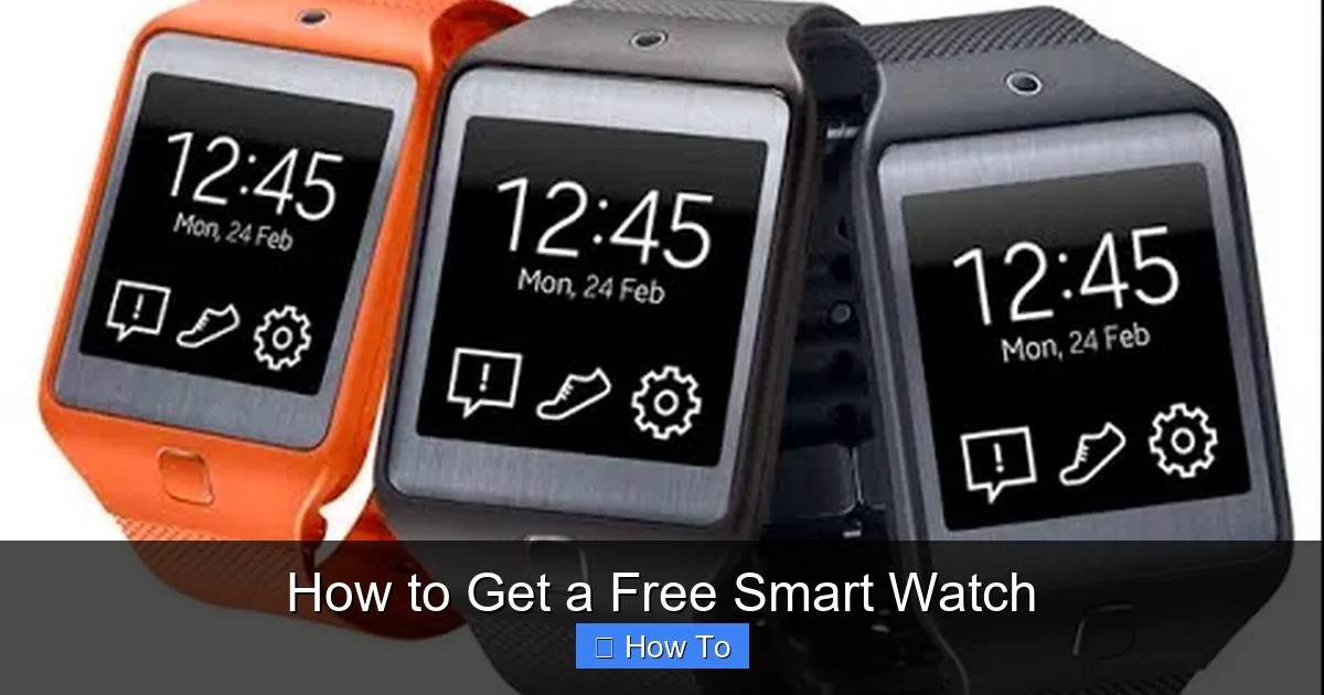How to Get a Free Smart Watch