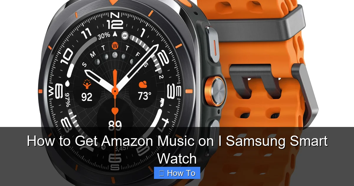 How to Get Amazon Music on I Samsung Smart Watch