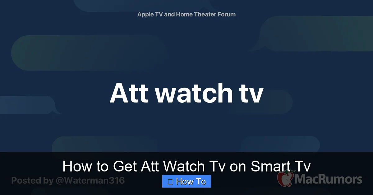 How to Get Att Watch Tv on Smart Tv