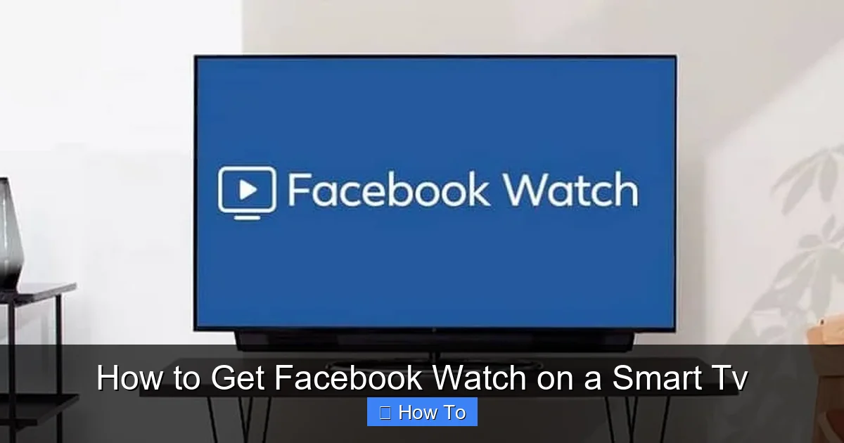 How to Get Facebook Watch on a Smart Tv
