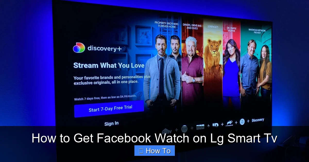 How to Get Facebook Watch on Lg Smart Tv