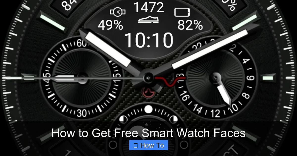 How to Get Free Smart Watch Faces