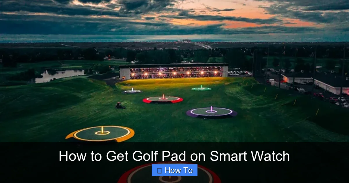 How to Get Golf Pad on Smart Watch
