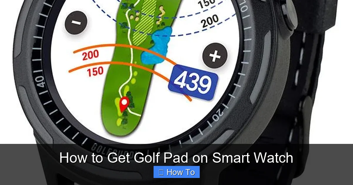 How to Get Golf Pad on Smart Watch