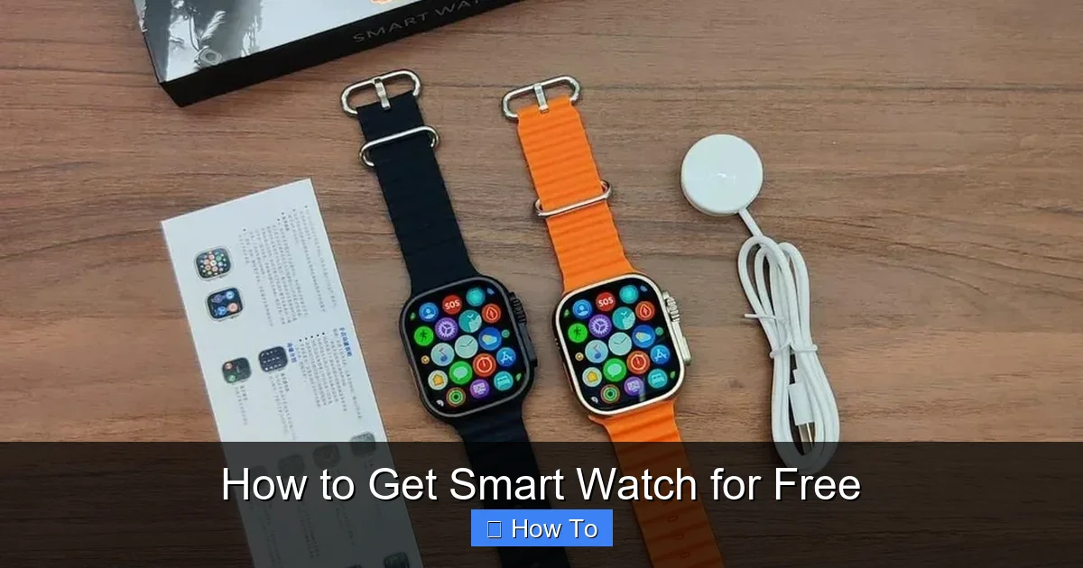 How to Get Smart Watch for Free