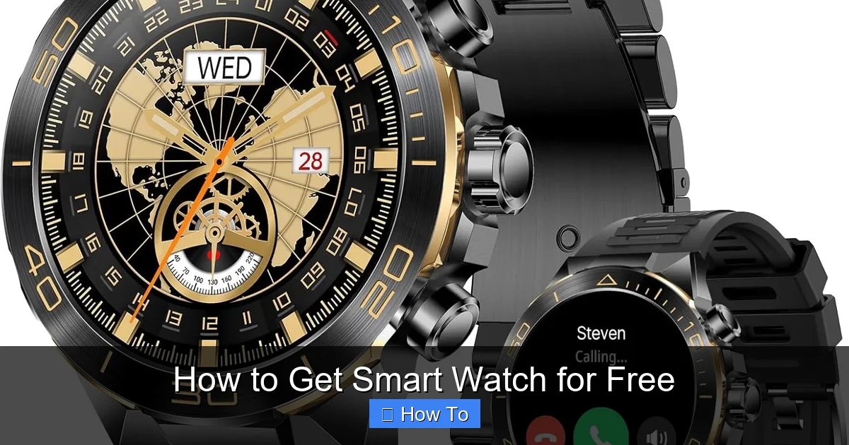 How to Get Smart Watch for Free