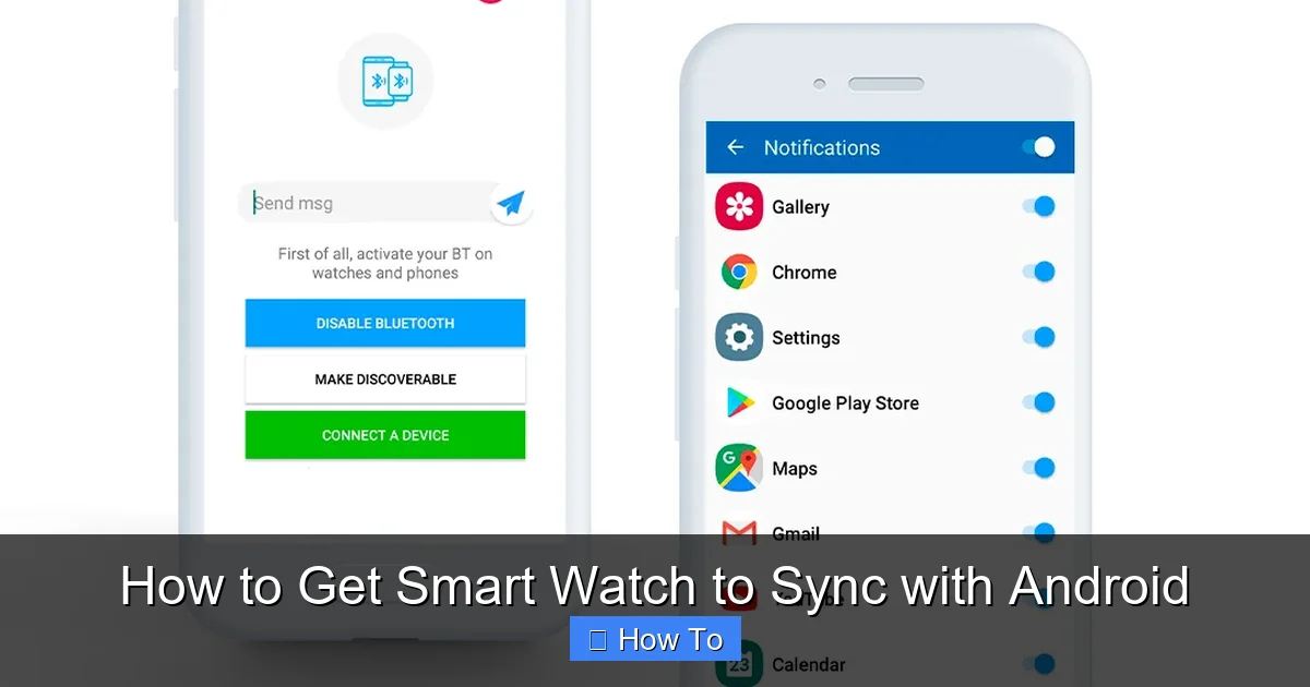 How to Get Smart Watch to Sync with Android