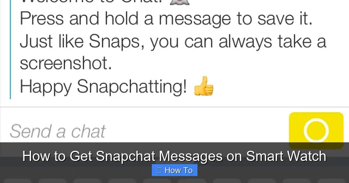 How to Get Snapchat Messages on Smart Watch