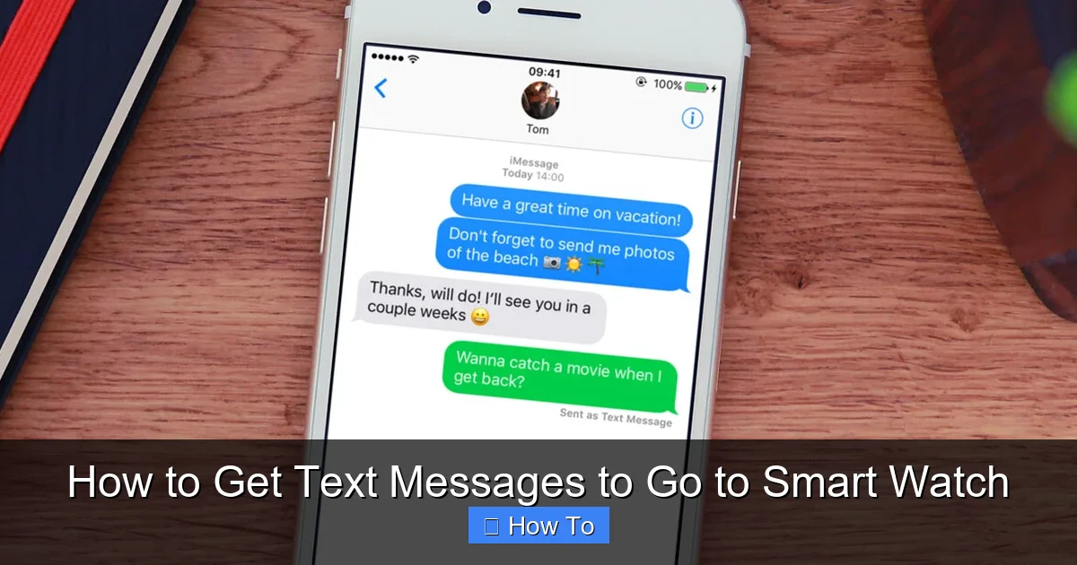 How to Get Text Messages to Go to Smart Watch