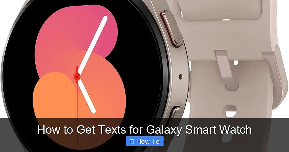 How to Get Texts for Galaxy Smart Watch