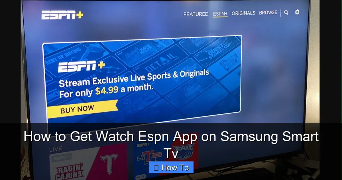 How to Get Watch Espn App on Samsung Smart Tv