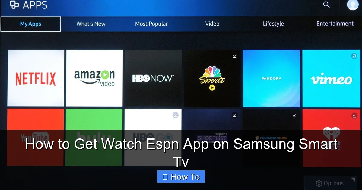 How to Get Watch Espn App on Samsung Smart Tv
